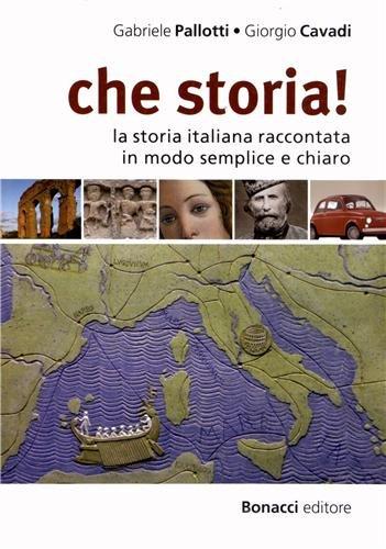 Che Storia!: Libro