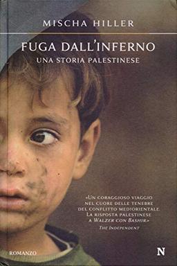 Fuga dall'inferno. Una storia palestinese