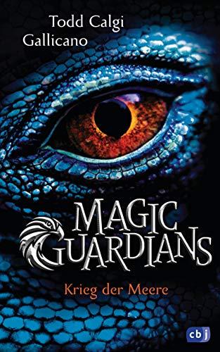 Magic Guardians - Krieg der Meere (Die Magic Guardians-Reihe, Band 2)