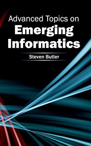 Advanced Topics on Emerging Informatics