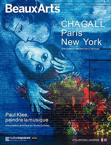 Chagall, Paris-New York, une création de Gianfranco Iannuzzi ; Paul Klee, peindre la musique, une création artistique du Studio Cutback