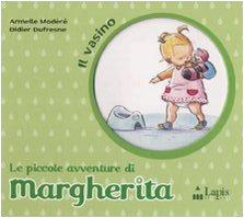 Il vasino (Piccole avventure di Margherita)