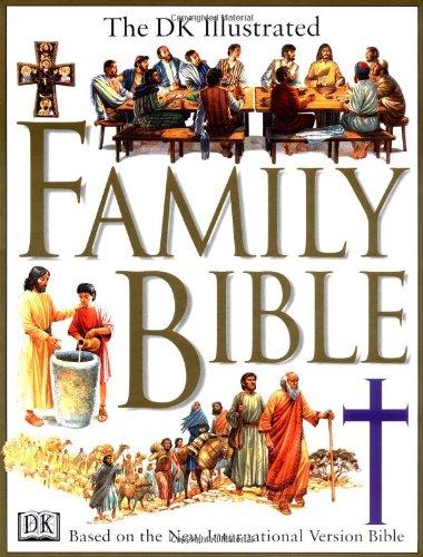 The DK Illustrated Family Bible