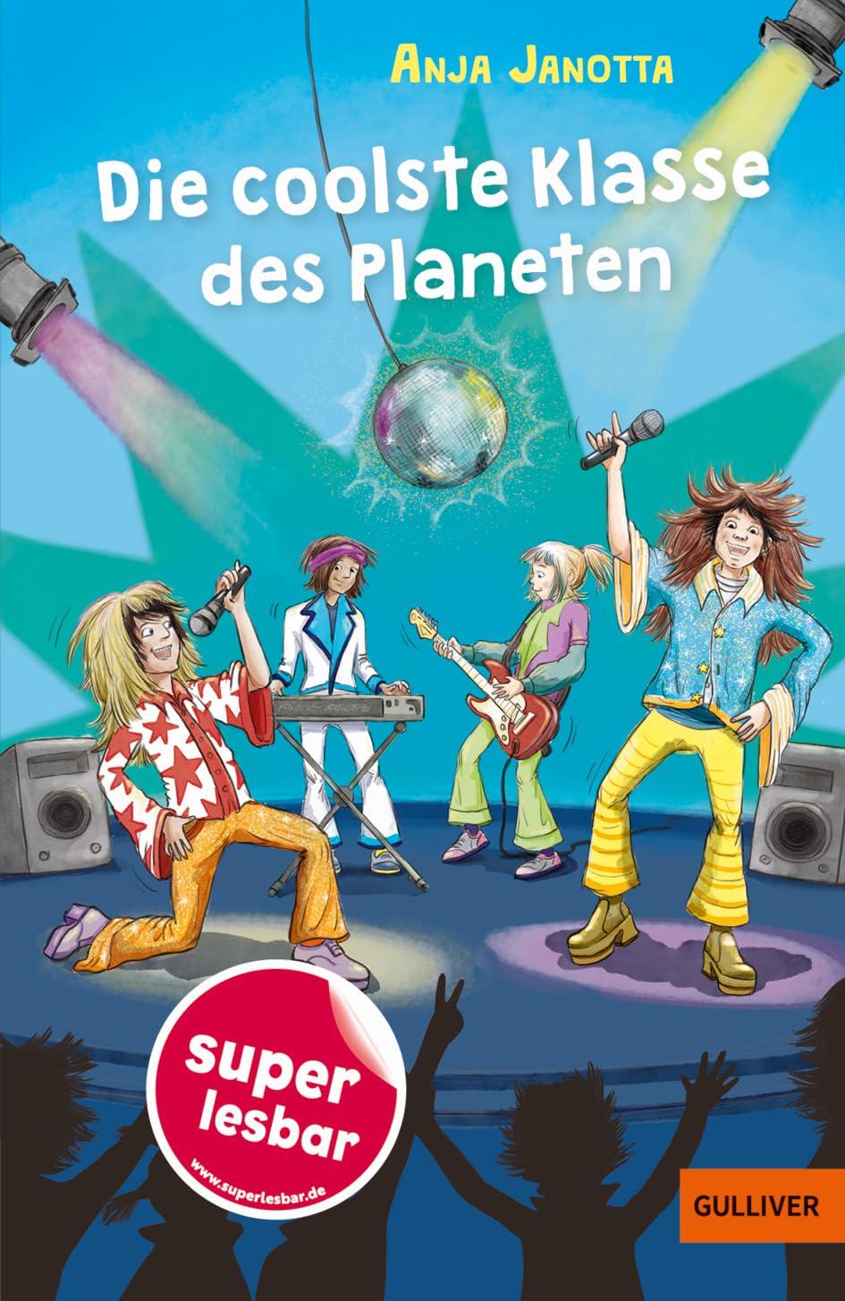 Die coolste Klasse des Planeten (Super lesbar)