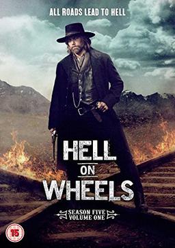 Hell on Wheels Season 5 Volume 1 [3 DVDs] [UK Import]