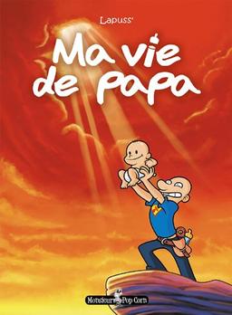 Ma vie de papa