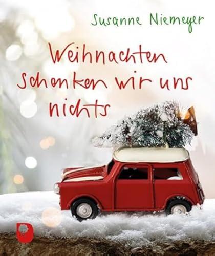 Weihnachten schenken wir uns nichts (Eschbacher Mini)