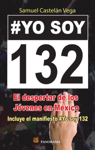 #Yo soy 132 / #I am 132