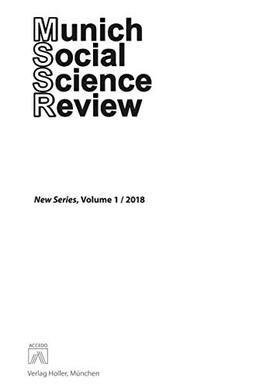 Munich Social Science Review (MSSR): New Series, Volume 1/2018