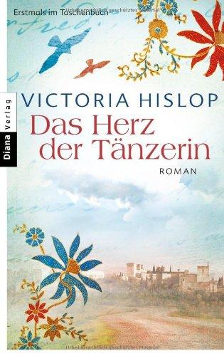 Das Herz der Tänzerin: Roman