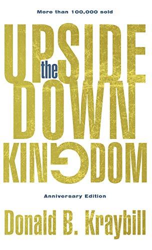 The Upside-Down Kingdom, Hardcover: Anniversary Edition