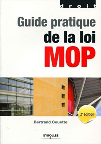 Guide pratique de la loi MOP