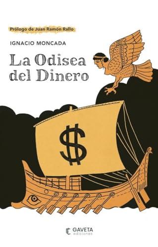 LA ODISEA DEL DINERO