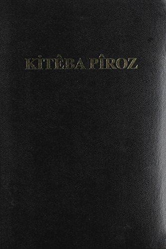 Kiteba Piroz / Kurdish Bible / “KİTÊBA PÎROZ” / Kurdi (Kurdish:کورد) Pymana Kevin U Nu (Incil) / in Kurmanji dialect - Bi Kurdi Zaravaye Kurmanci