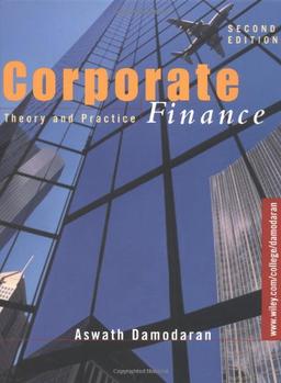 Corporate Finance: Theory and Practice (Wiley Series in Finance)