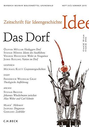 Zeitschrift für Ideengeschichte Heft IX/2 Sommer 2015: Das Dorf