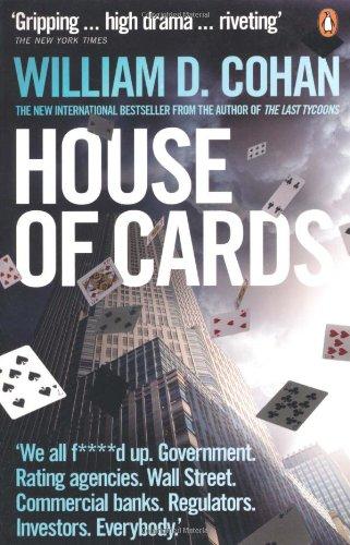 House of Cards: How Wall Street's Gamblers Broke Capitalism