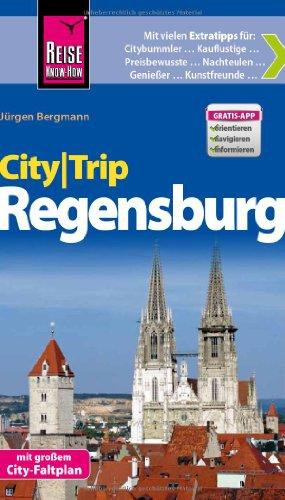 Reise Know-How CityTrip Regensburg: Reiseführer mit Faltplan