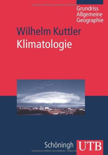 Klimatologie: Grundriss Allgemeine Geographie