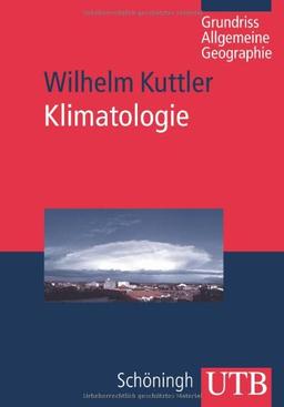 Klimatologie: Grundriss Allgemeine Geographie