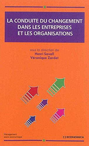 La conduite du changement dans les entreprises et les organisations