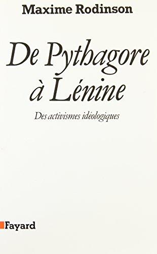 De Pythagore à Lénine : des activismes idéologiques