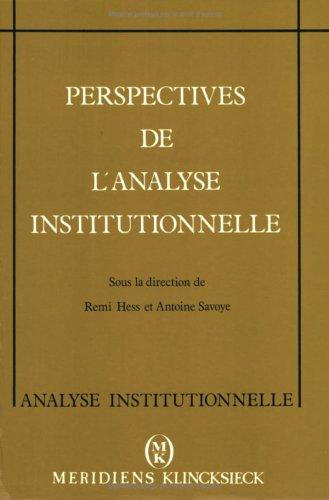 Perspectives de l'analyse institutionnelle