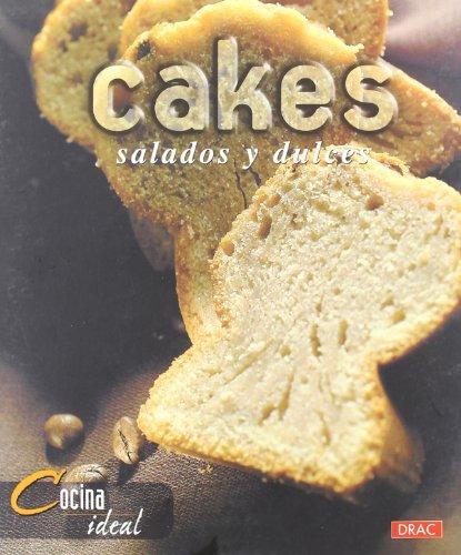 Cakes salados y dulces (Cocina Ideal / Ideal Cooking)