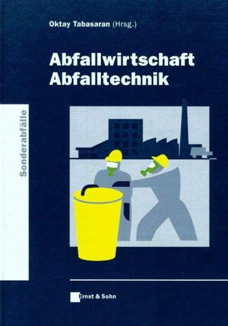 Abfallwirtschaft, Abfalltechnik, Sonderabfälle: Sonderabfalle v. 2