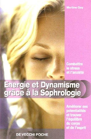 Energie et dynamisme grâce à la sophrologie