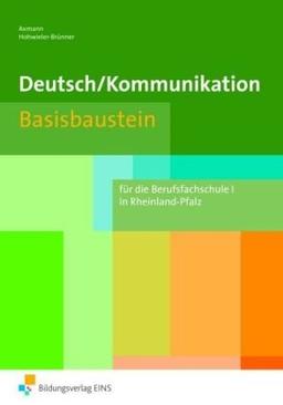 Deutsch Kommunikation. Basisbaustein. Rheinland-Pfalz