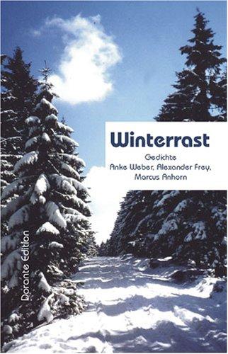 Winterrast: Gedichte