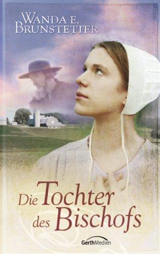 Die Tochter des Bischofs: Roman