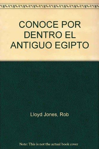 Conoce por dentro El antiguo Egipto