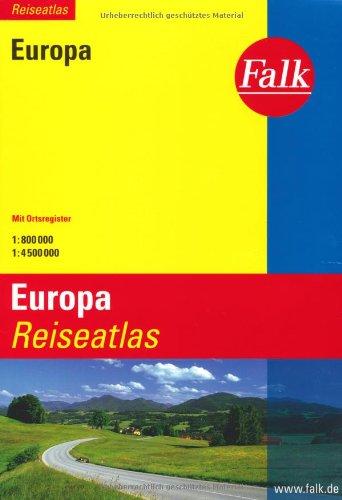 Falk Reiseatlas Europa: Mit Ortsregister