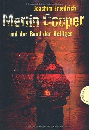 Merlin Cooper und der Bund der Heiligen