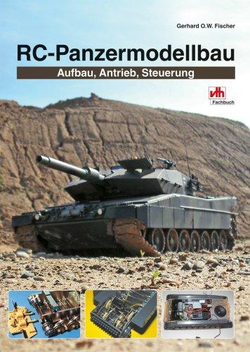 RC-Panzermodellbau - Aufbau, Antrieb, Steuerung