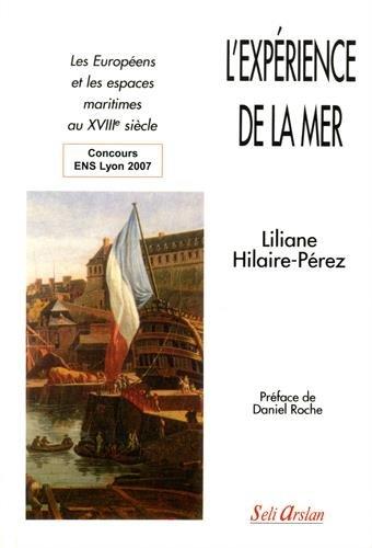 L'expérience de la mer : les Européens et les espaces maritimes au XVIIIe siècle