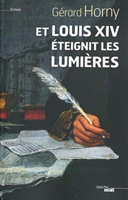 Et Louis XIV éteignit les lumières