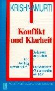 Gedanken zum Leben 2: Konflikt und Klarheit. Sind Konflikte unvermeidlich? Und wenn nicht: Wie vermeiden wir sie?