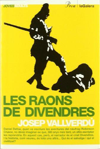 Les raons de divendres (JA)