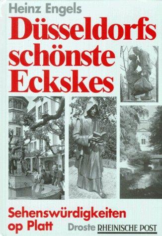 Düsseldorfs schönste Eckskes: Sehenswürdigkeiten op Platt