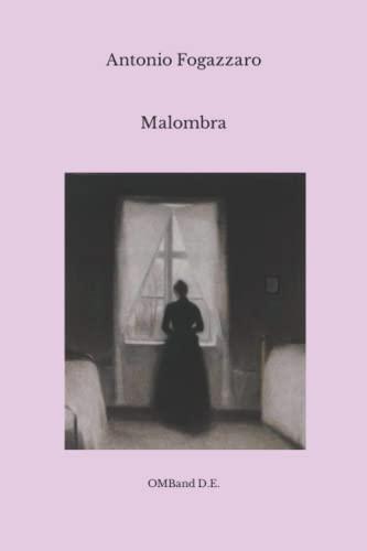 Malombra: (Edizione integrale)