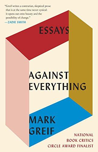 Against Everything: Essays