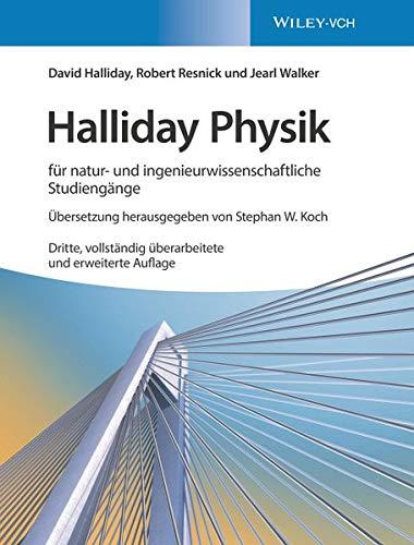 Halliday Physik für natur- und ingenieurwissenschaftliche Studiengänge