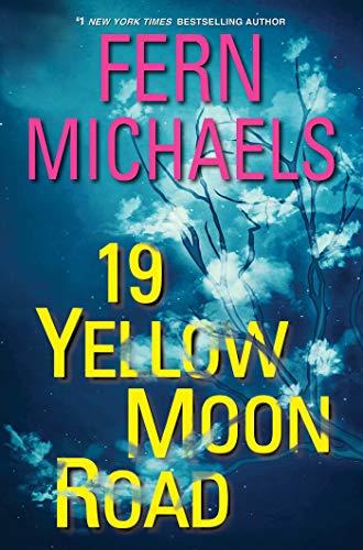 19 Yellow Moon Road: An Action-Packed Novel of Suspense (Sisterhood, Band 33)