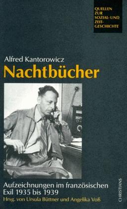 Nachtbücher. Aufzeichnungen im französischen Exil 1935 bis 1939