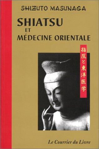 Shiatsu et médecine orientale