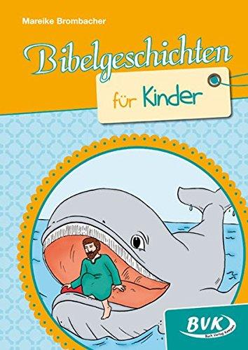 Bibelgeschichten für Kinder