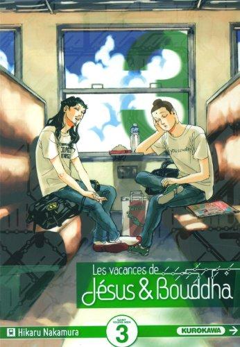 Les vacances de Jésus & Bouddha : saint young men. Vol. 3